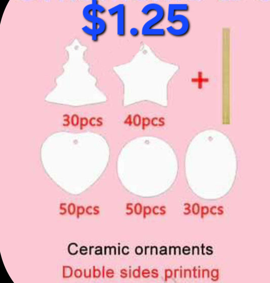 Ornaments- Ceramic SUBLIMATION